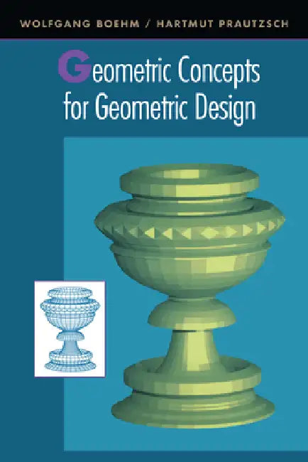 Buy Geometric Concepts for Geometric Design (English, Hartmut Prautzsch | Wolfgang Boehm) — BookShops.in