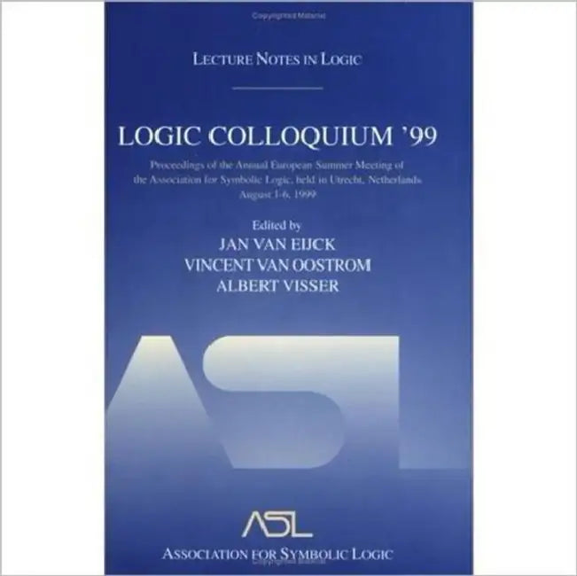 Buy Logic Colloquium '99 (English, Jan Van Eijck | Vincent Van Oostrom | Albert Visser) — BookShops.in