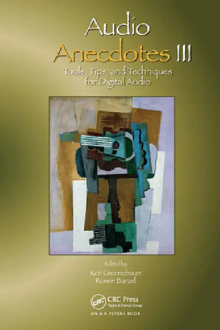 Audio Anecdotes III (English, Ken Greenebaum | Ronen Barzel)