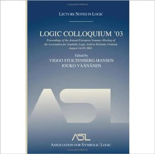 Logic Colloquium '03 (English, Viggo Stoltenberg-Hansen | Vaananen Jouko | Logic Colloquium)