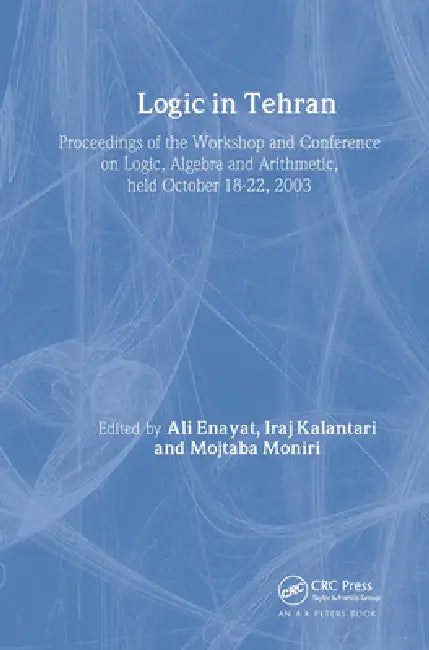 Buy Logic in Tehran (English, Ali Enayat | Iraj Kalantari | Mojtaba Moniri) — BookShops.in