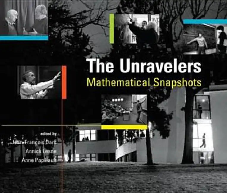 Buy The Unravelers (English, Jean-Francois Dars | Annick Lesne | Anne Papillault) — BookShops.in