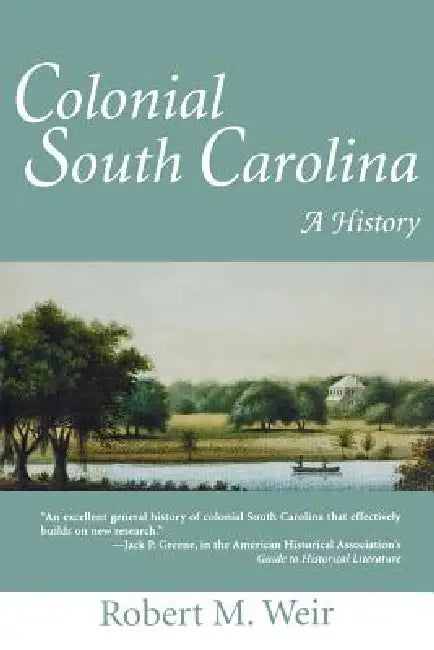 Buy Colonial South Carolina (English, Robert M. Weir | Margaret Earley Whitt) — BookShops.in
