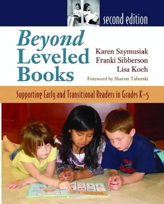 Buy Beyond Leveled Books (English, Franki Sibberson | Karen Szymusiak | Lisa Koch) — BookShops.in