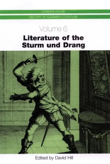 Buy Literature of the Sturm Und Drang | by David Hill | Alan Leidner | Bruce Duncan | Camden House | by David Hill | Alan Leidner | Bruce Duncan | Camden House | by David Hill | Alan Leidner | Bruce Duncan | Camden House | by David Hill | Alan Leidner | Bruce Duncan | Camden House | by David Hill | Alan Leidner | Bruce Duncan | Camden House | by David Hill | Alan Leidner | Bruce Duncan | Camden House | by David Hill | Alan Leidner | Bruce Duncan | Camden House | by David Hill | Alan Leidner | Bruce  — BookShops.in