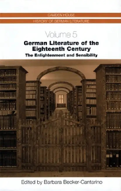Buy German Literature of the Eighteenth Century (English, Barbara Becker-Cantarino | Anna Richards | Barbara Becker-Cantarino) — BookShops.in
