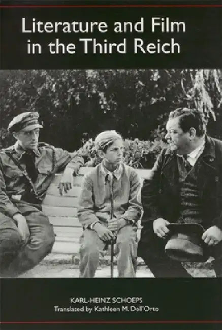Buy Literature and Film in the Third Reich (English, Karl-Heinz Schoeps | Kathleen M. Dell'orto) — BookShops.in