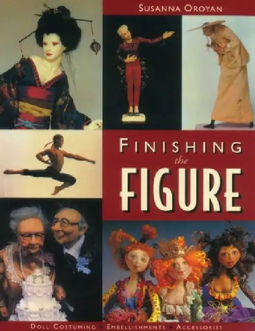 Buy Finishing the Figure (English, Susanna Oroyan) — BookShops.in