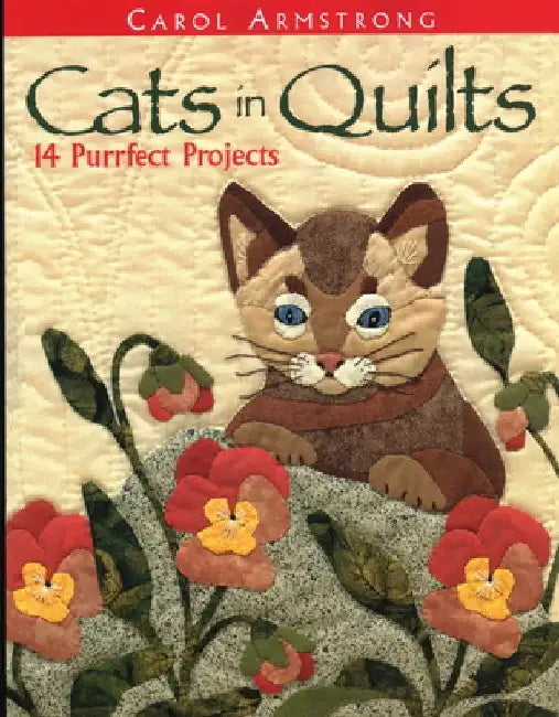 Buy Cats in Quilts. 14 Purrfect Projects (English, Carol Armstrong) — BookShops.in