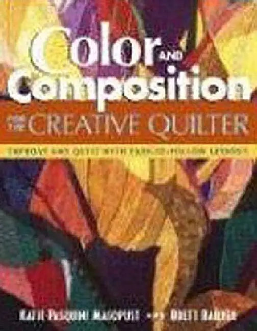 Buy Color and Composition for the Creative Q (English, Katie Pasquini Masopust) — BookShops.in