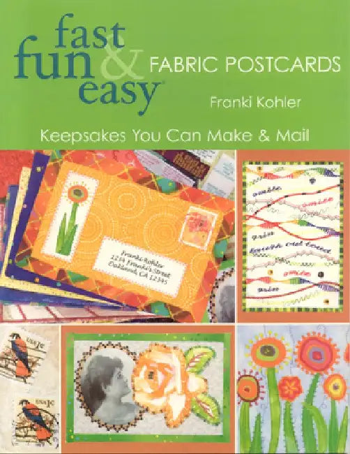 Buy Fast Fun & Easy Fabric Postcards (English, Franki Kohler) — BookShops.in