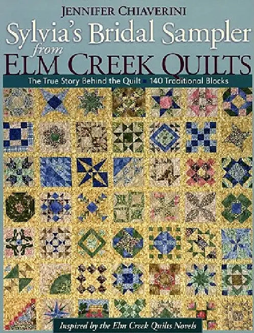 Buy Sylvia's Bridal Sampler from Elm Creek Quilts-Print on Demand Edition (English, Jennifer Chiaverini) — BookShops.in