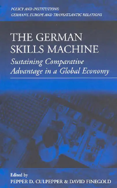 Buy The German Skills Machine (English, Pepper D. Culpepper | David Finegold) — BookShops.in