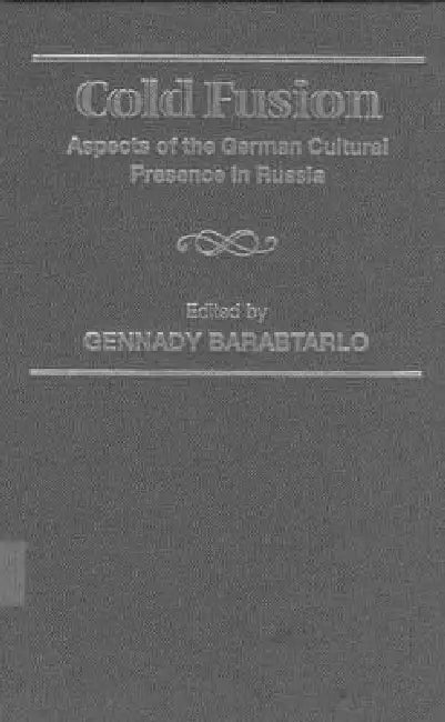 Cold Fusion (English, Gennady Barabtarlo)