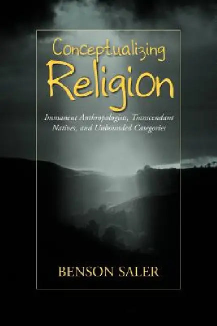 Conceptualizing Religion (English, Benson Saler)