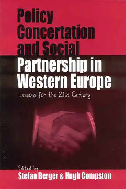 Policy Concertation and Social Partnership in Western Europe (English, Stefan Berger | Hugh Compston)