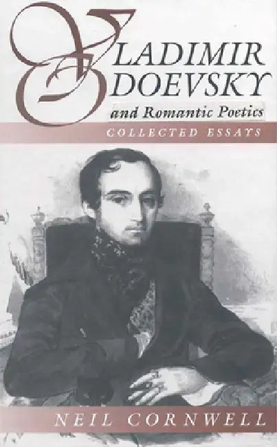 Buy Vladimir Odoevsky and Romantic Poetics (English, Neil Cornwell) — BookShops.in