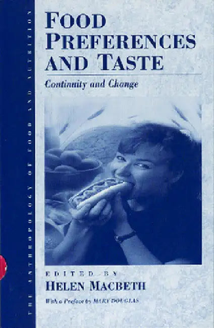 Food Preferences and Taste (English, Helen Macbeth)
