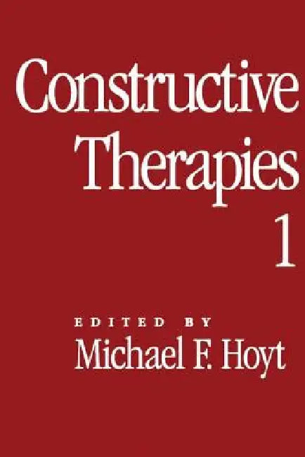 Constructive Therapies (English, Michael F. Hoyt)