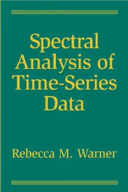 Spectral Analysis of Time-Series Data (English, Rebecca M. Warner)