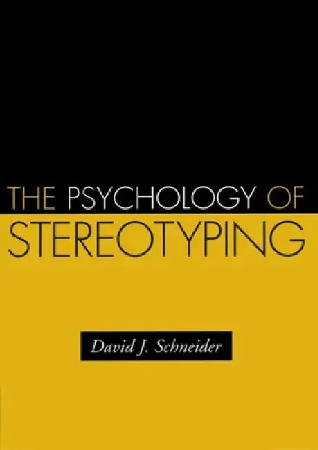 The Psychology of Stereotyping (English, David J. Schneider)