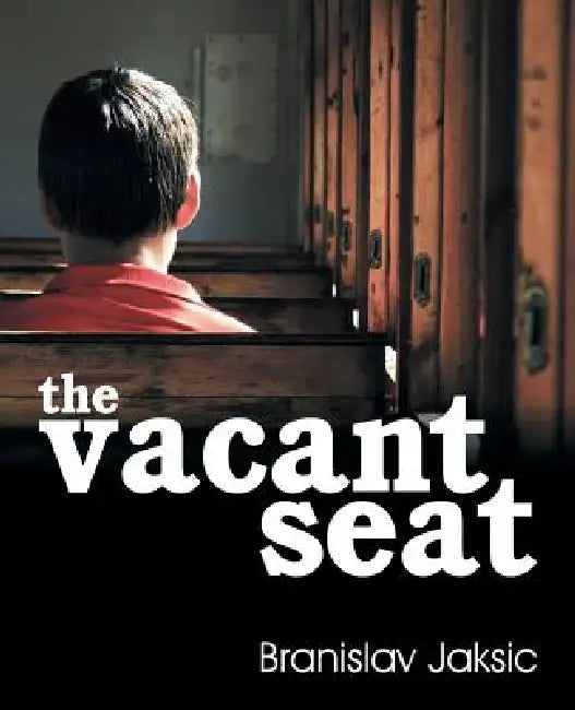Buy The Vacant Seat (English, Branislav Jaksic) — BookShops.in
