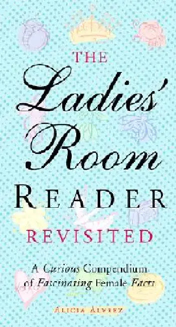 Buy The Ladies' Room Reader Revisited (English, Alicia Alvrez) — BookShops.in