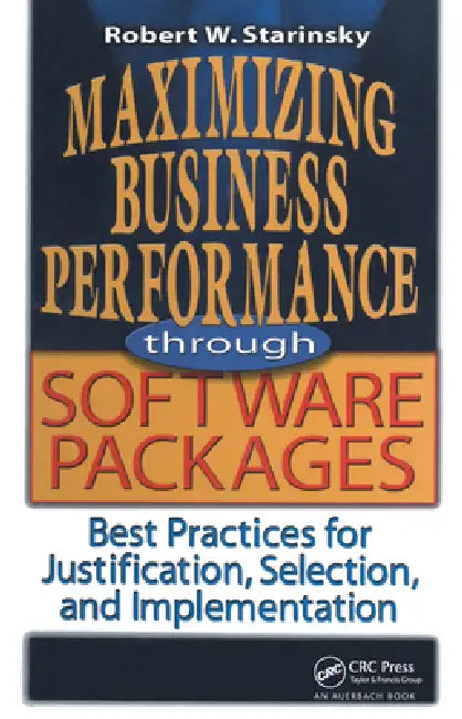 Buy Maximizing Business Performance Through Software Packages (English, Robert W. Starinsky) — BookShops.in