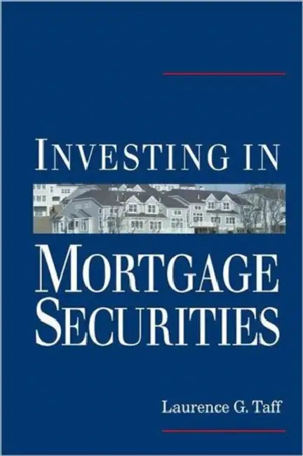 Investing in Mortgage Securities (English, Laurence G. Taff)