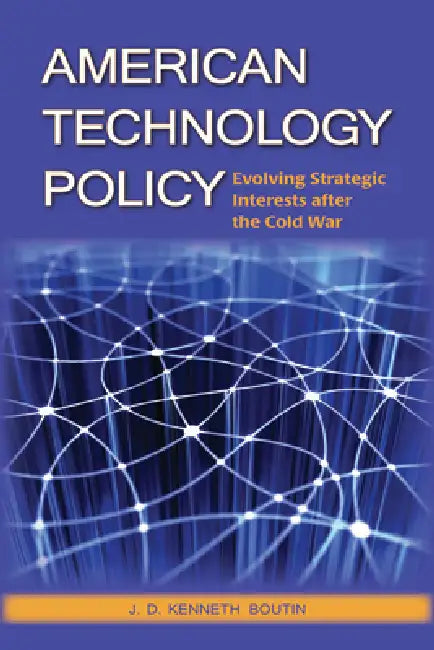 Buy American Technology Policy (English, J. D. Kenneth Boutin) โ BookShops.in