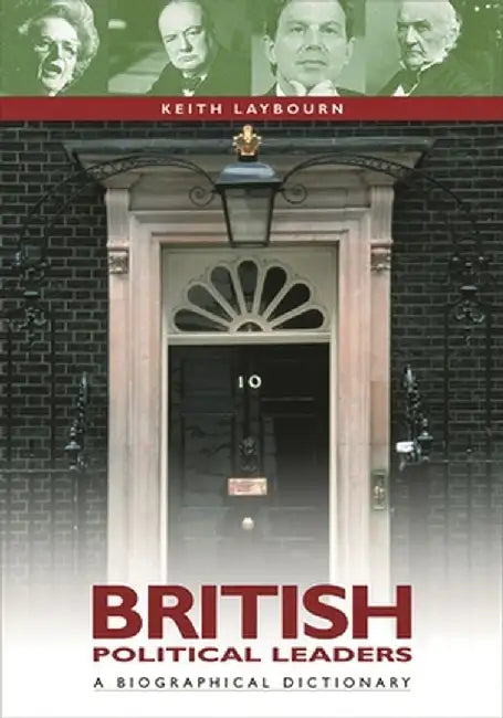 Buy British Political Leaders (English, Keith Laybourn) — BookShops.in