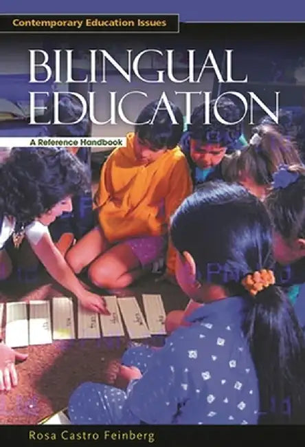 Buy Bilingual Education (English, Rosa Castro Feinberg) — BookShops.in