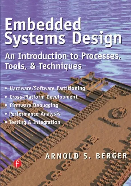 Buy Embedded Systems Design (English, Arnold Berger) — BookShops.in