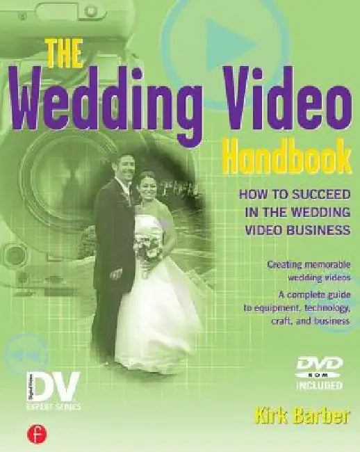 The Wedding Video Handbook (English, Barber Kirk)