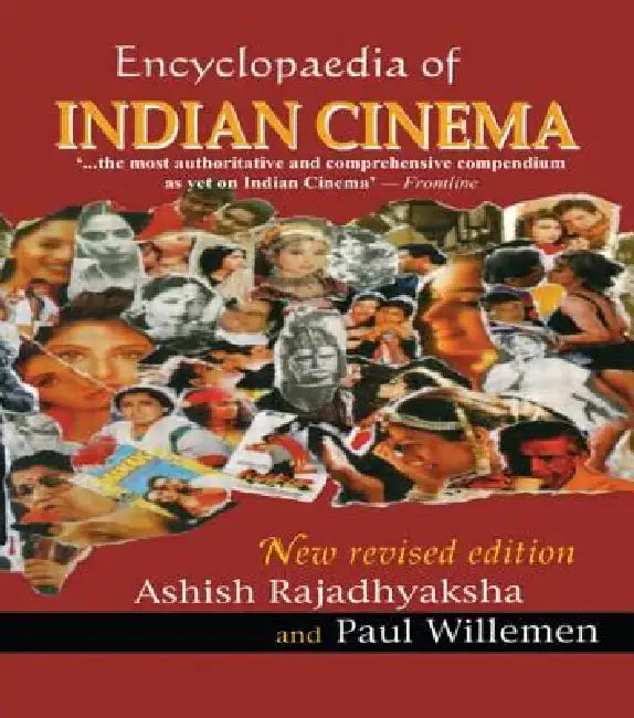 Buy Encyclopedia of Indian Cinema (English, Ashish Rajadhyaksha | Paul Willemen) — BookShops.in