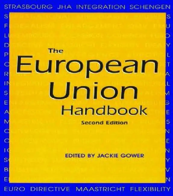 The European Union Handbook (English, Jackie Gower)