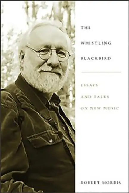 Whistling Blackbird (English, Robert Morris)