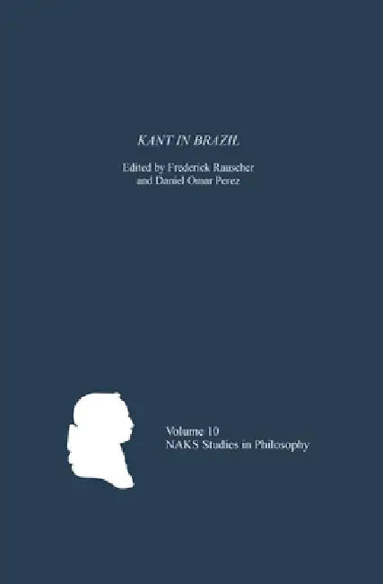 Buy Kant in Brazil (English, Frederick Rauscher | Daniel Omar Perez) — BookShops.in