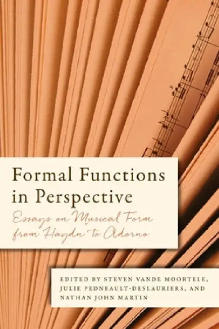 Buy Formal Functions in Perspective (English, Steven Vande Moortele | Julie Pedneault-Deslauriers | Nathan John Martin) — BookShops.in
