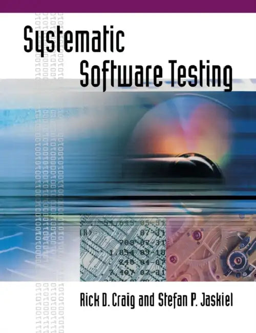 Buy The Systematic Software Testing Handboo | by Rick D. Craig | Stefan P. Jaskiel | Artech House Publishers | by Rick D. Craig | Stefan P. Jaskiel | Artech House Publishers | by Rick D. Craig | Stefan P. Jaskiel | Artech House Publishers | by Rick D. Craig | Stefan P. Jaskiel | Artech House Publishers | by Rick D. Craig | Stefan P. Jaskiel | Artech House Publishers | by Rick D. Craig | Stefan P. Jaskiel | Artech House Publishers | by Rick D. Craig | Stefan P. Jaskiel | Artech House Publishers | by  — BookShops.in
