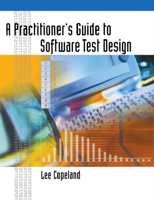 Buy A Practitioner's Guide to Software Test Design | by Lee Copeland | Artech House Publishers | by Lee Copeland | Artech House Publishers | by Lee Copeland | Artech House Publishers | by Lee Copeland | Artech House Publishers | by Lee Copeland | Artech House Publishers | by Lee Copeland | Artech House Publishers | by Lee Copeland | Artech House Publishers | by Lee Copeland | Artech House Publishers | by Lee Copeland | Artech House Publishers | by Lee Copeland | Artech House Publishers | by Lee Cope — BookShops.in