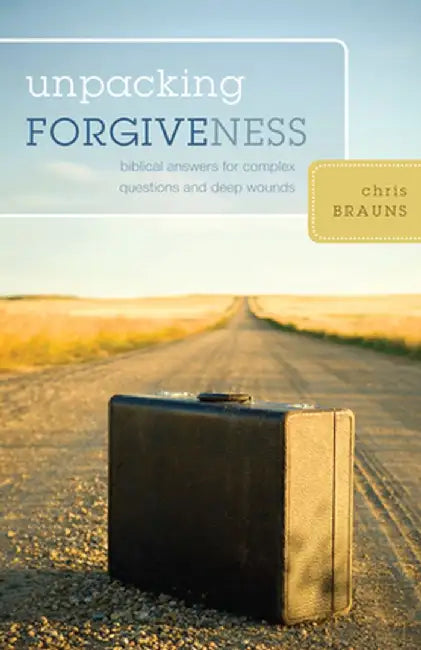 Unpacking Forgiveness (English, Chris Brauns)