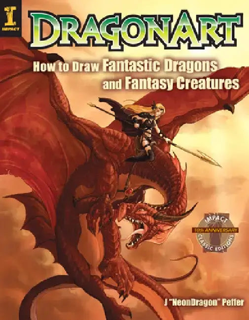 Buy Dragonart (English, Jessica Neon Dragon Peffer) β BookShops.in
