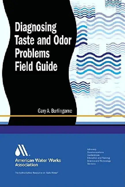 Buy Diagnosing Taste and Odor Problems Field Guide (English, Gary a. Burlingame) — BookShops.in