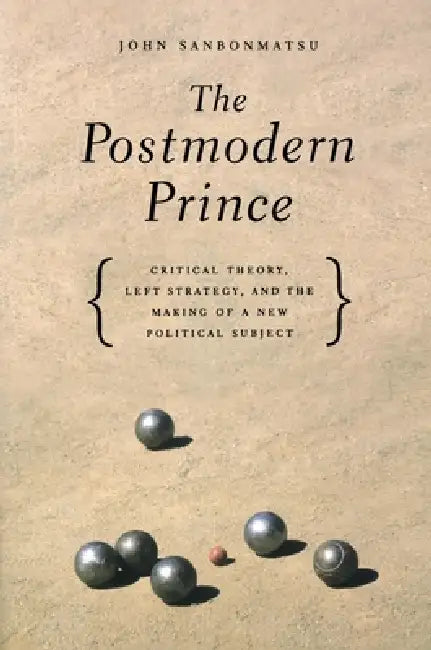 Buy The Postmodern Prince (English, John Sanbonmatsu) — BookShops.in