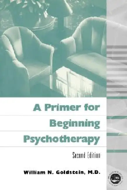 Buy A Primer for Beginning Psychotherapy (English, William N. Goldstein) — BookShops.in