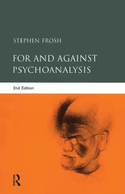 Buy For and Against Psychoanalysis (English, Stephen Frosh) — BookShops.in
