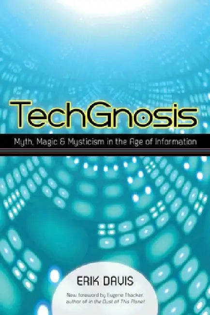 Buy Techgnosis (English, Erik Davis) — BookShops.in