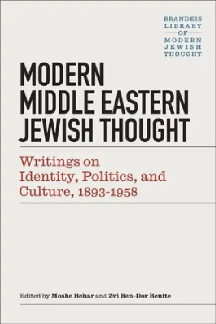 Buy Modern Middle Eastern Jewish Thought (English, Moshe Behar | Zvi Ben-Dor Benite) — BookShops.in