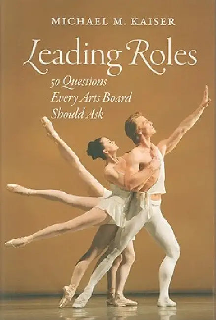 Buy Leading Roles (English, Michael M. Kaiser) — BookShops.in